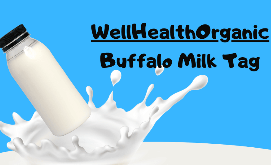 wellhealthorganic buffalo milk tag