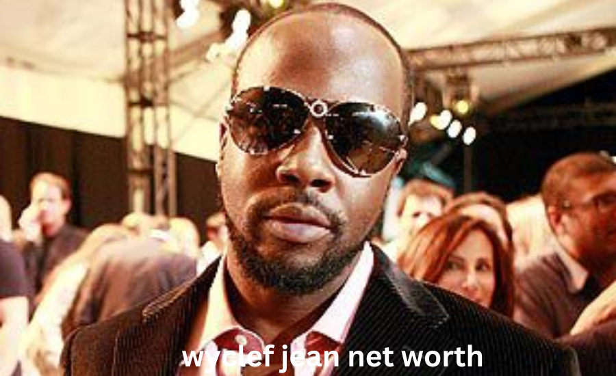 wyclef jean net worth