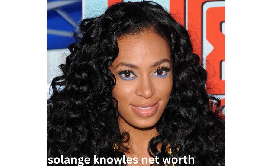 solange knowles net worth